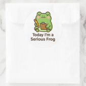 Today I’m a Serious Frog – Funny Kawaii Sticker (Tas)