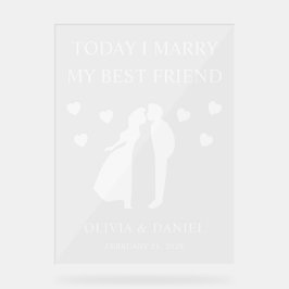 Today I Marry My Best Friend Personalized Wedding Acryl Bord