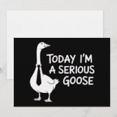 Today I'm a Serious Goose Funny Office Animal  Kaart (Voorkant / Achterkant)