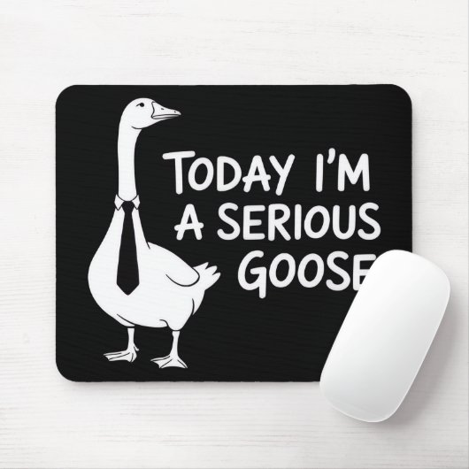 Today I'm a Serious Goose Funny Office Animal  Muismat (Met muis)