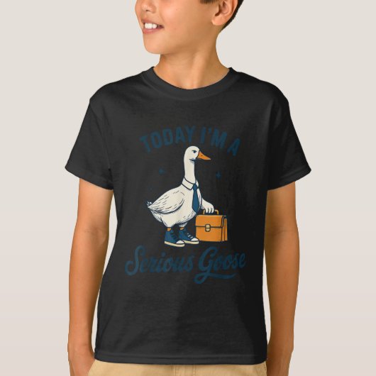 Today I'm A Serious Goose Lovers Goose  T-shirt (Voorkant)
