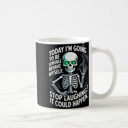 Today I'm Going To Be Sensible And Behave Myself S Koffiemok (Rechts)