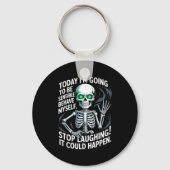 Today I'm Going To Be Sensible And Behave Myself S Sleutelhanger (Voorkant)