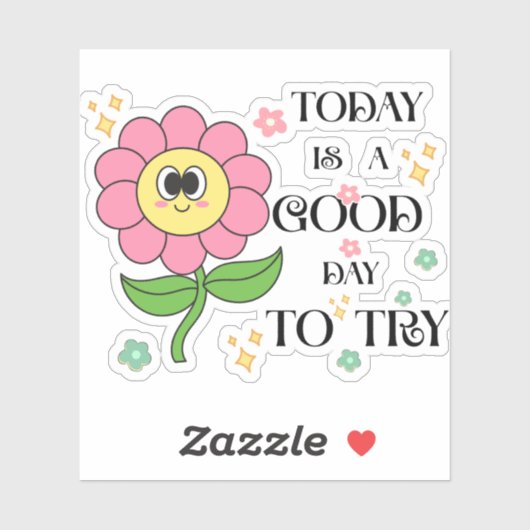 today is a good day to try sticker (Vel)