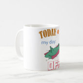 "Today is my day off" Funny Mug Koffiemok (Voorkant links)