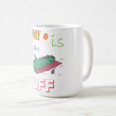 "Today is my day off" Funny Mug Koffiemok (Voorkant rechts)