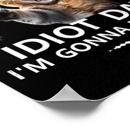 Today Is Slap An Idiot Day I'm Gonna Be Busy Cute Poster (Hoek)