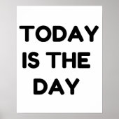 Today is The Day Poster (Voorkant)