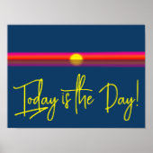 Today is the Day Sunrise Affirmation Poster (Voorkant)