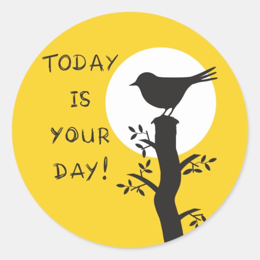 Today is your day - inspirational hand drawn quote ronde sticker (Voorkant)