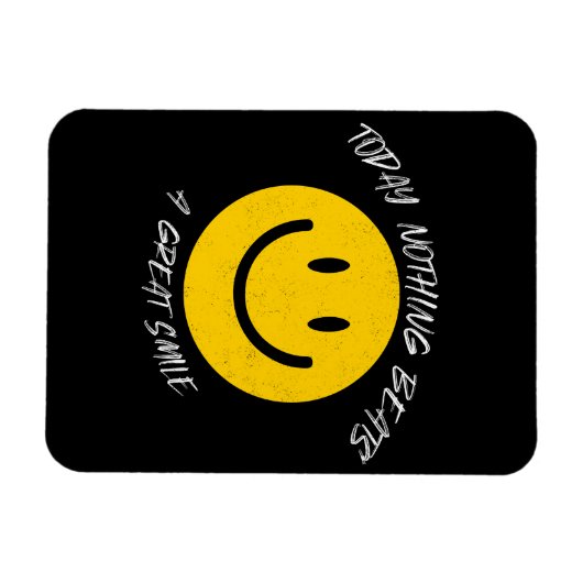 Today Nothing Beats a Great Smile Magneet (Horizontaal)
