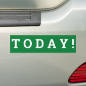 TODAY sign/sticker/MAGNET Bumpersticker (Op auto)