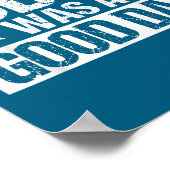 Today Was A Good Day Motivational Insring Quote  Poster (Hoek)