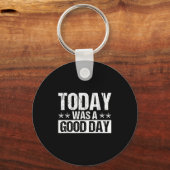 Today Was A Good Day Motivational Insring Quote  Sleutelhanger (Voorkant)