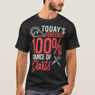 Todays Forecast 100 Kans van Darts Sports T-shirt