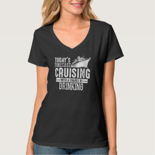 Todays Forecast cruise met de mogelijkheid van Dri T-shirt