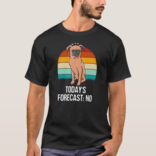 Todays Forecast No Sarcastic Funny Sarcasm Humor D T-shirt (Voorkant)