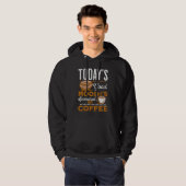 Today's Good Mood Is Sponsored By Coffee  Coffee Hoodie (Voorkant volledig)