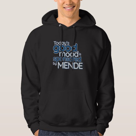 Today's Good Mood Is Sponsored By Mende  Sierra Le Hoodie (Voorkant)