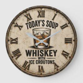 Today's Soup Whiskey with Ice Croutons Funny  Grote Klok