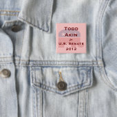 Todd Akin voor US Senate-toets Vierkante Button 5,1 Cm (In situ)