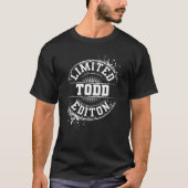 TODD Limited Edition Funny Personalized Name Joke T-shirt (Voorkant)