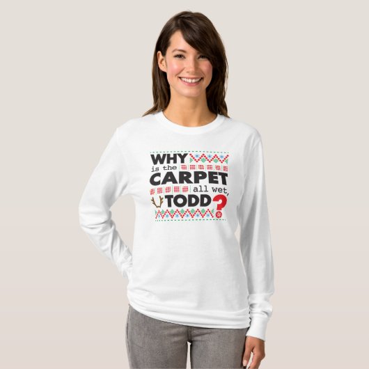 Todd Margo Carpet Funny Red Green Ugly Kerstmis T-shirt (Voorkant volledig)