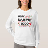 Todd Margo Carpet Funny Red Green Ugly Kerstmis T-shirt (Voorkant)