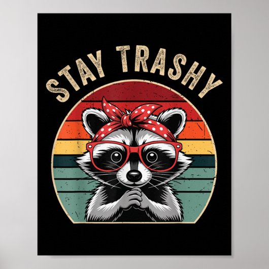 Toddler Girl Stay Trashy Raccoon Feral Mom Funny T Poster (Voorkant)