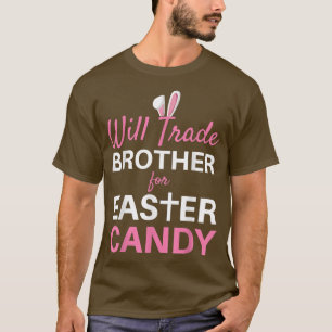 Toddler Kinder Volwassenen Gift Will Trade Brother T-shirt
