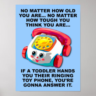 Toddler Phone Funny Poster Sign.