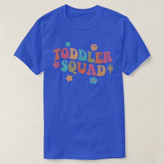 Toddler Squad Daycare Teacher Education Early Chil T-shirt (Design voorkant)