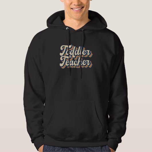 Toddler Teacher Retro Vintage Appreciation Hoodie (Voorkant)