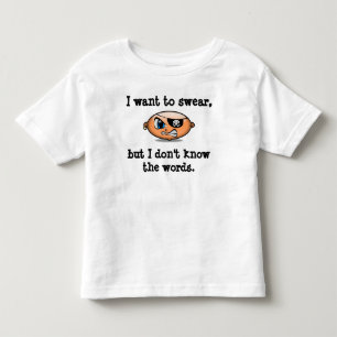 Toddlers willen zweren kinder shirts