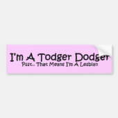 Todger Dodger Bumpersticker (Voorkant)