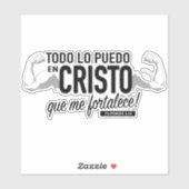 Todo Lo Puedo en Cristo Sticker 6 inch (Vel)