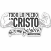 Todo Lo Puedo en Cristo Sticker 6 inch (Voorkant)