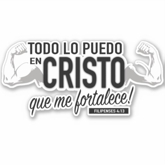 Todo Lo Puedo en Cristo Sticker 6 inch (Voorkant)