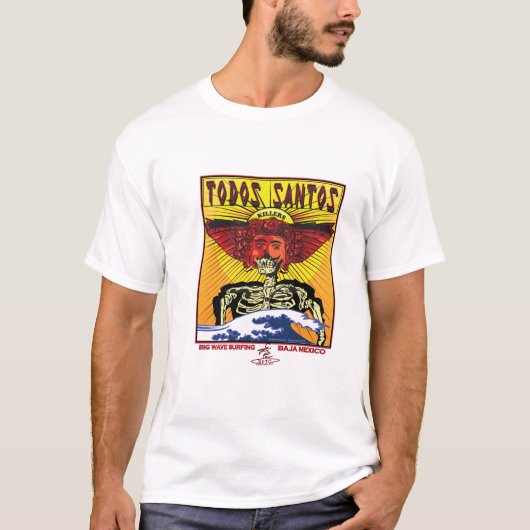 TODOS SANTOS BAJA MEXICO SURFING T-SHIRT (Voorkant)