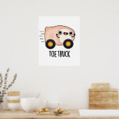 Toe Truck Funny Anatomy Body Parts Pun Poster (Keuken)