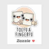 Toefu Fingerfu Funny Food Tofu Pun Sticker (Vel)