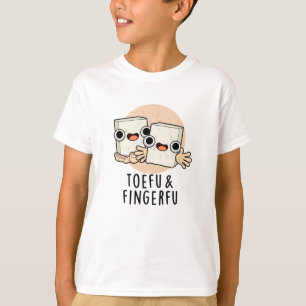 Toefu Fingerfu Funny Food Tofu Pun T-shirt