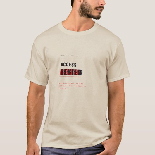 Toegang Geweigerd Grappig Tech Typografie Ontwerp T-shirt (Voorkant)