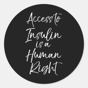 Toegang tot insuline is een mensenrecht voor vrouw ronde sticker