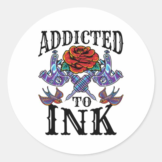 Toegediend aan Ink Tattooed Inked Tattoo Lover Ronde Sticker (Voorkant)