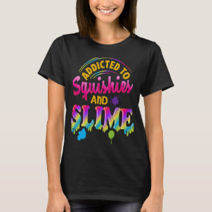 Toegepast op Slime en Squises Slime Slime Squis T-shirt