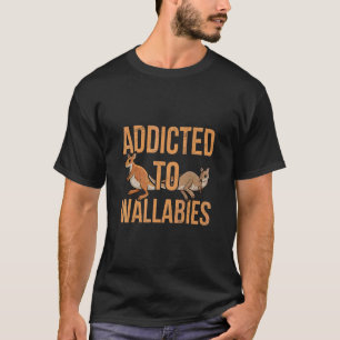Toegewezen aan Wallabies Quote voor een Wallaby Ka T-shirt