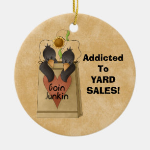 Toegewezen aan Yard Sales! Verslaafde versiering Keramisch Ornament