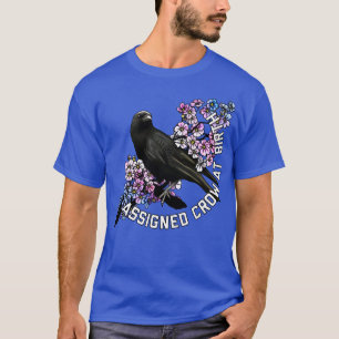 Toegewezen kraai bij geboorte t-shirt