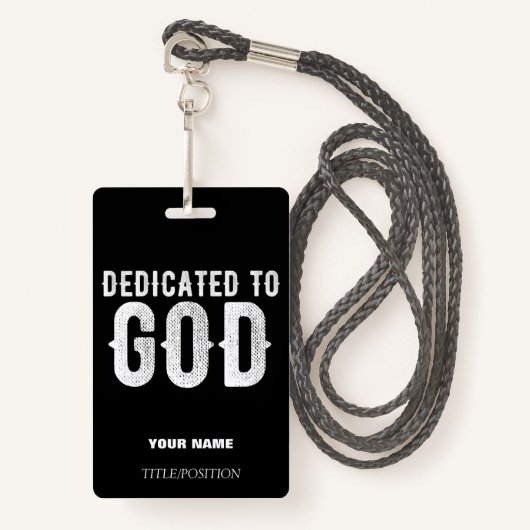 TOEGEWIJD AAN GOD COOL CUSTOM WHITE TEXT LANYARD BADGE (Voorkant met draagriem)